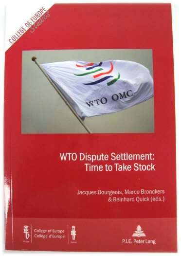WTO Dispute Settlement: Time to Take Stock