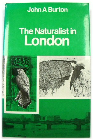 The Naturalist in London