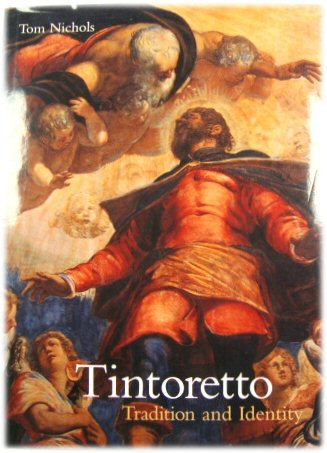 Tintoretto: Tradition and Identity
