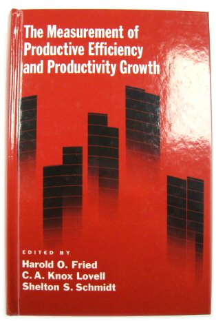 The Measurement of Productive Efficiency and Productivity Growth
