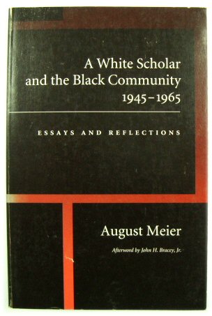 A White Scholar and the Black Community, 1945-1965