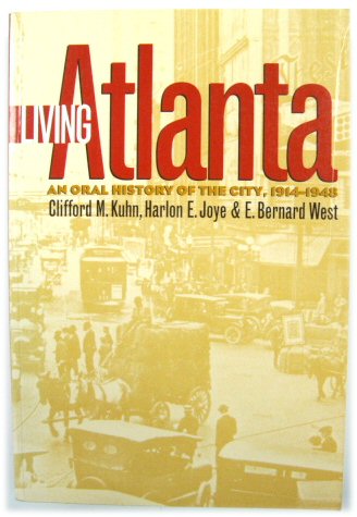 Living Atlanta: An Oral history of the city, 1914-1948