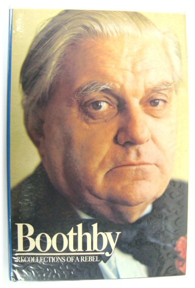 Boothby: Recollections of a Rebel