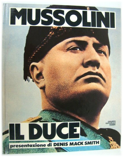 Mussolini Il Duce