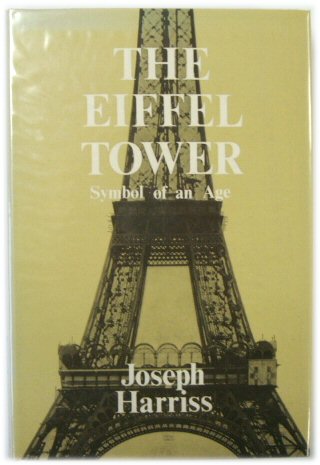 The Eiffel Tower: Symbol of an Age