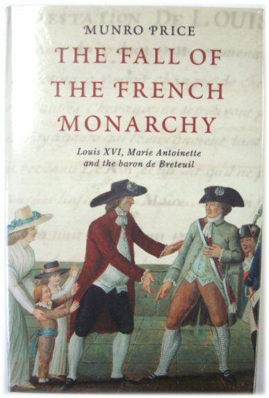 The Fall of the French Monarchy