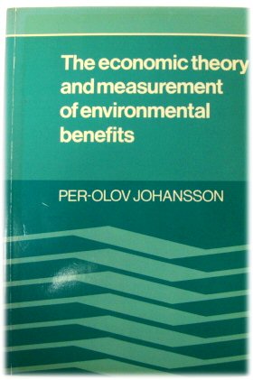 The Economic Theory and Measurements of Environmental Benefits