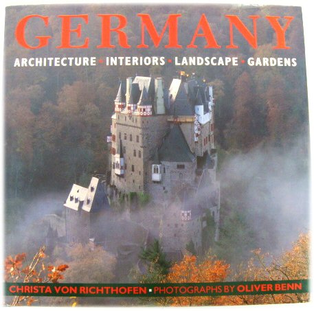 Germany: Architecture, Interiors, Landscape, Gardens
