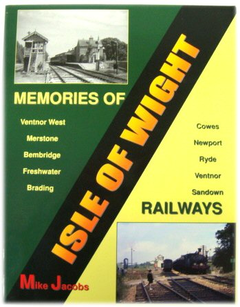 Memories of Isle of Wight Railways