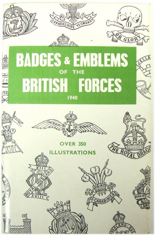 Badges And Emblems of the British Forces 1940