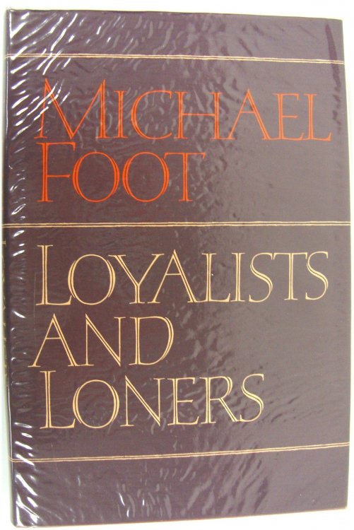 Loyalists and Loners