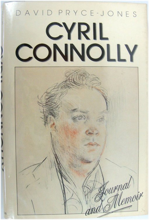 Cyril Connolly: Journal and Memoir