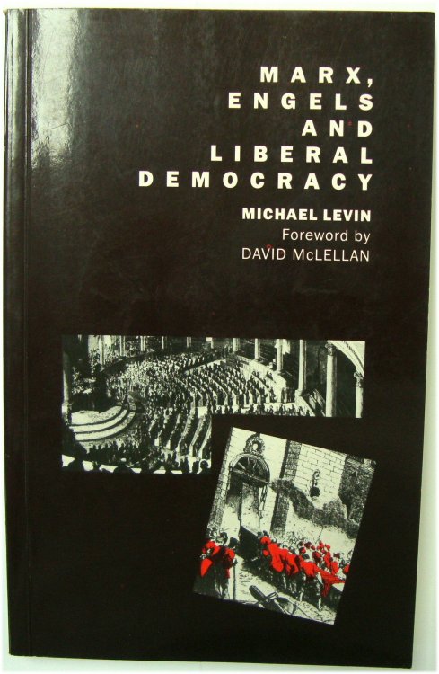 Marx, Engels and Liberal Democracy