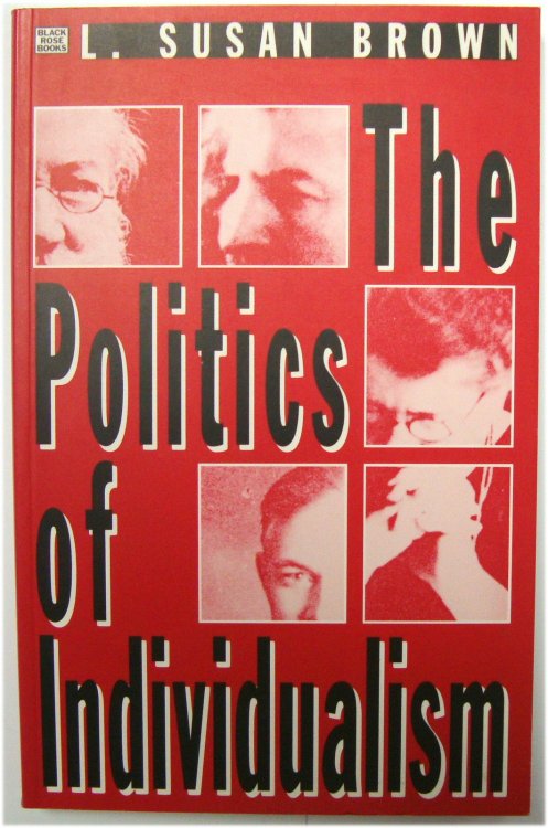 The Politics of Individualilsm: Liberalism, Liberal Feminism and Anarchism