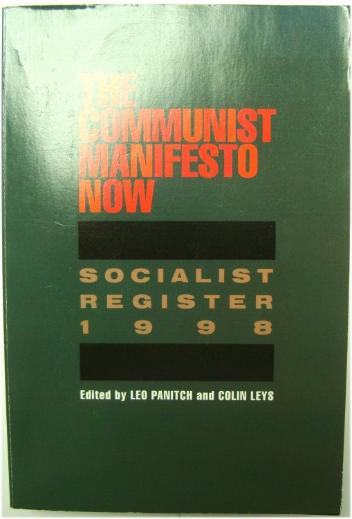 Socialist Register 1998: The Communist Manifesto Now