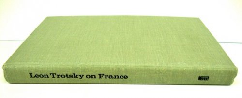 Image for Leon Trotsky on France Leon Trotsky on France