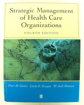 Image for Strategic Management of Health Care Organizations: Fourth Edition Strategic Management of Health Care Organizations: Fourth Edition