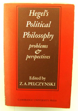 Hegel's Political Philosophy: Problems and Perspectives