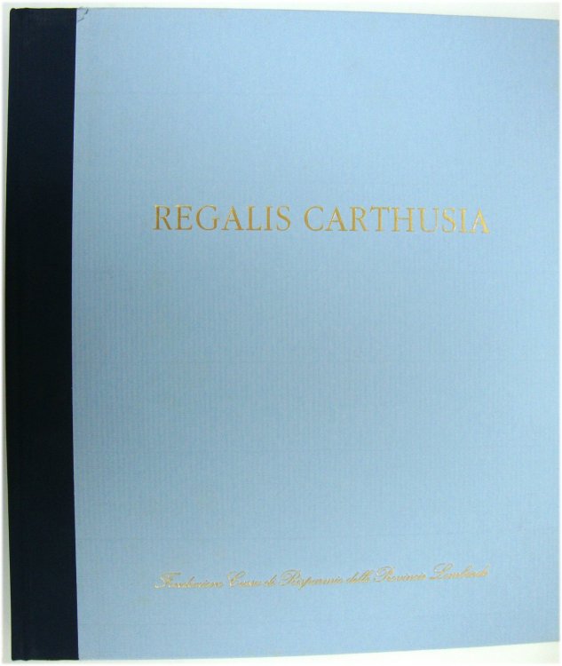 Regalis Carthusia: lo sguardo, l'incanto, il Potere