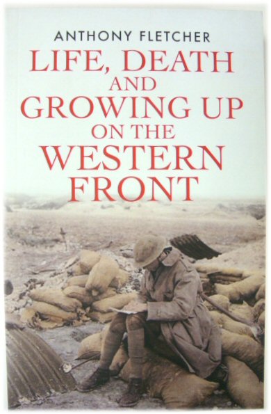 Life, Death and Growing Up on the Western Front