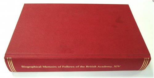 Biographical Memoirs of Fellows of the British Academy XIV