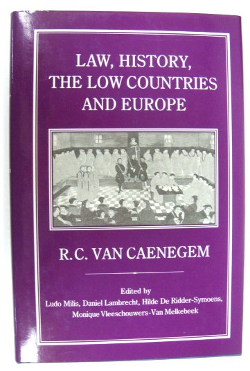 Law, History, The Low Countries and Europe