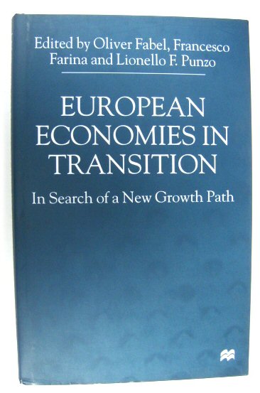 European Economies in Transition: In Search of a New Growth Path