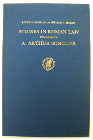 Studies in Roman Law: In Memory of A. Arthur Schiller