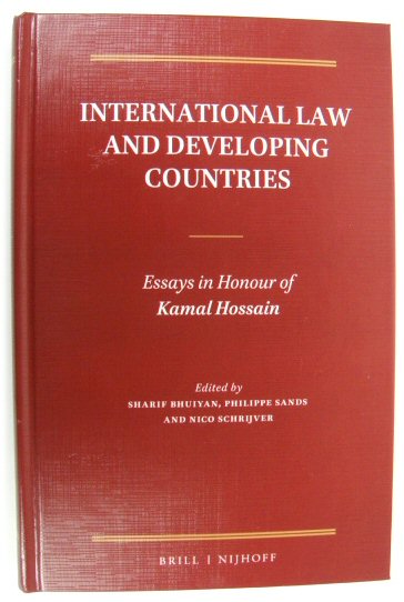International Law and Developing Countries: Essays in Honour of Kamal Hossain