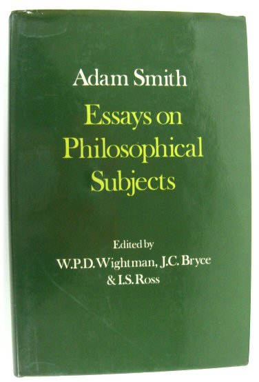 Adam Smith: Essays on Philosophical Subjects