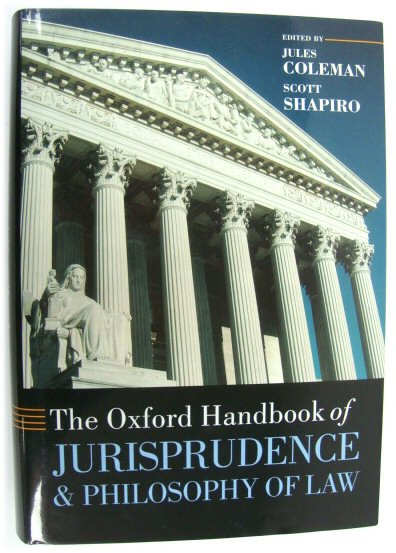 The Oxford Handbook of Jurisprudence and Philosophy of Law
