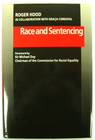 Race and Sentencing: A Study in the Crown Court - A Report fo the Commission for Racial Equality