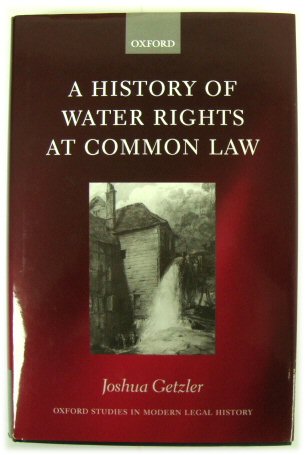 A History of Water Rights at Common Law
