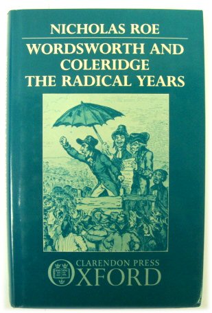 Wordsworth and Coleridge: The Radical Years