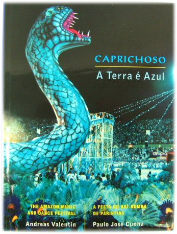 Caprichoso: A Terra E Azul