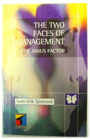 The Two Faces of Management: The Janus Factor