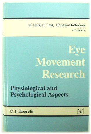 Eye Movement Research: Physiological and Psychological Aspects