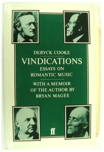 Vindications: Essays on Romantic Music with a Memoir of the Author By Bryan Magee