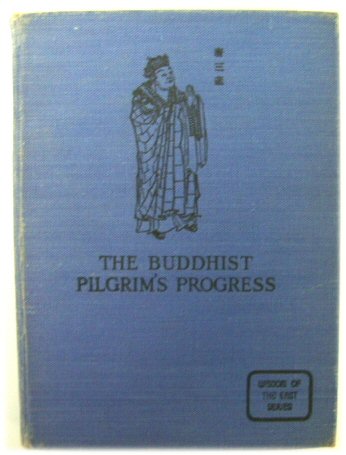 The Buddhist Pilgrim's Progess
