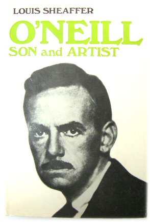 O'Neill: Son and Artist