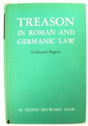 Treason in Roman and Germanic Law: Collected Papers
