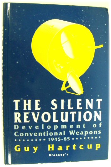 The Silent Revolution: Development of Conventional Weapons 1945-85