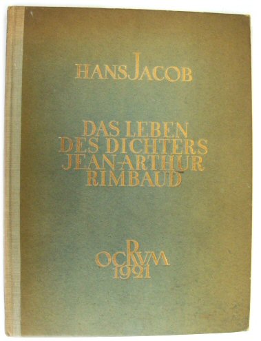 Das Leben Des Dichters Jean-Arthur Rimbaud