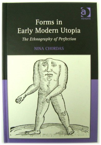 Forms in Early Modern Utopia: The Ethnography of Perfection