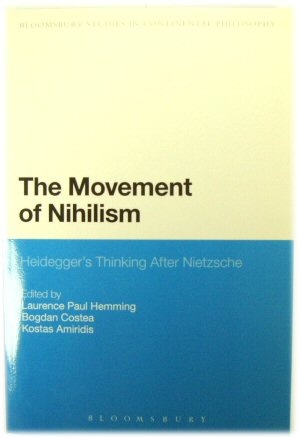 The Movement of Nihilism: Heidegger's Thinking After Nietzsche