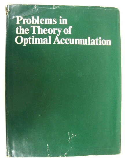 Problems in the Theory of Optimal Accumulation: A Collection from the Review of Economic Studies, January 1967