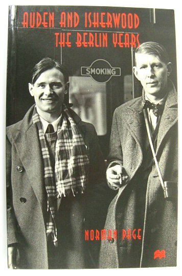 Auden and Isherwood: The Berlin Years