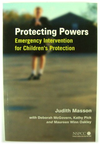 Protecting Powers: Emergency Intervention for Children's Protection
