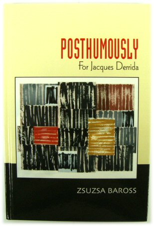 Posthumously: For Jacques Derrida