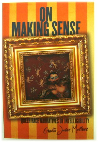 On Making Sense: Queer Race Narratives of Intelligibility